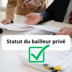 Le nouveau statut de bailleur privé enfin révélé